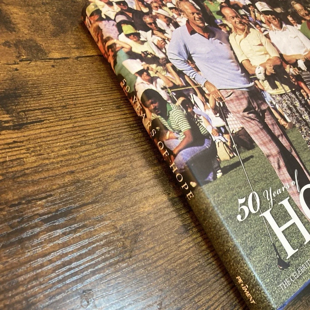 50 Years of Hope HC DJ Bob Hope Golf Classic PGA Tour Book Larry‎ Bohannan 2009